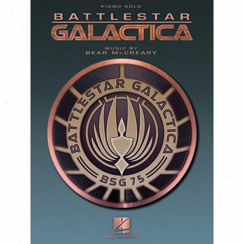 Hal Leonard Battlestar Galactica Songbook - Hl 00313530