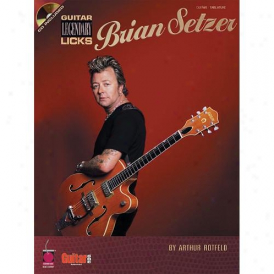 Hal Leonard Brian Setzer - Guitar Legendary Licks Book - Hl 02500397