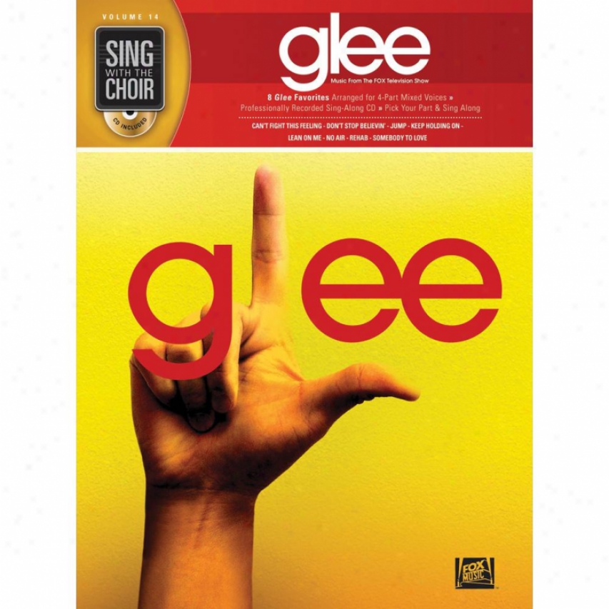 Hal Leonard Glee Sing With The Choir Volume 14 Hl 00333059