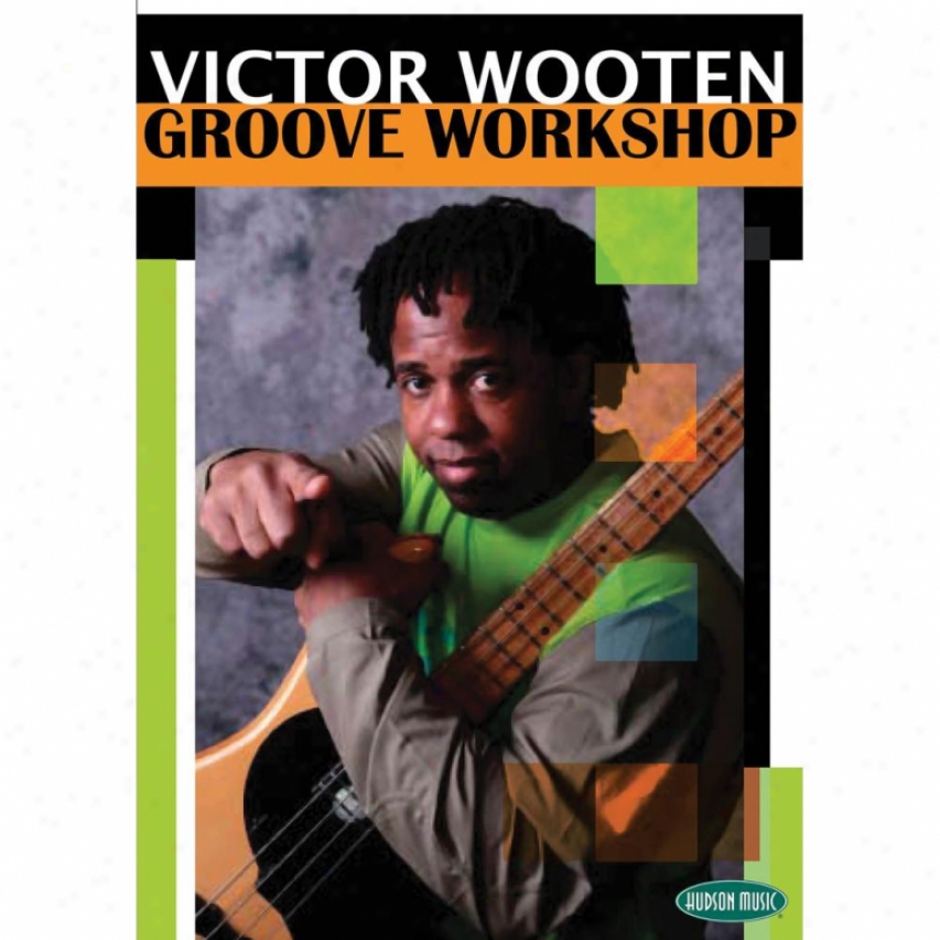 Hal Leonard Hl 00320804 Victor Wooten Gro0ve Workshop
