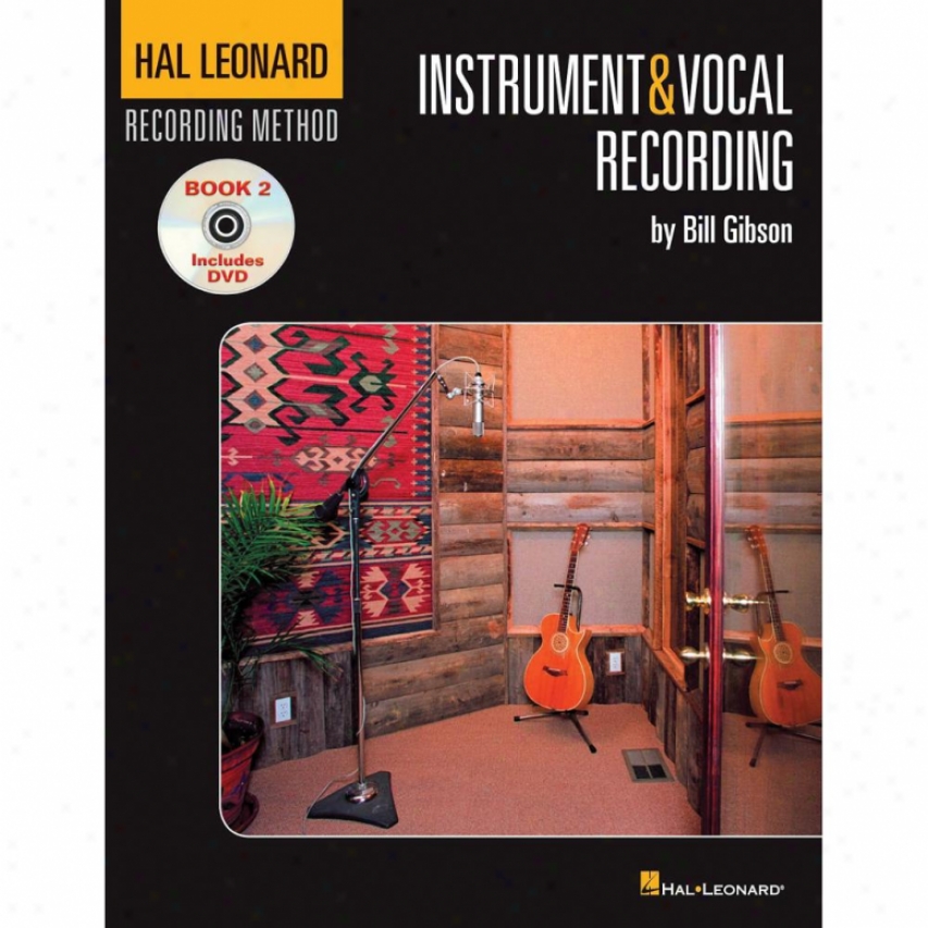 Hal Leonard Hl 00331774 Recording Method - Book Two: Instrument & Vocal Recordin