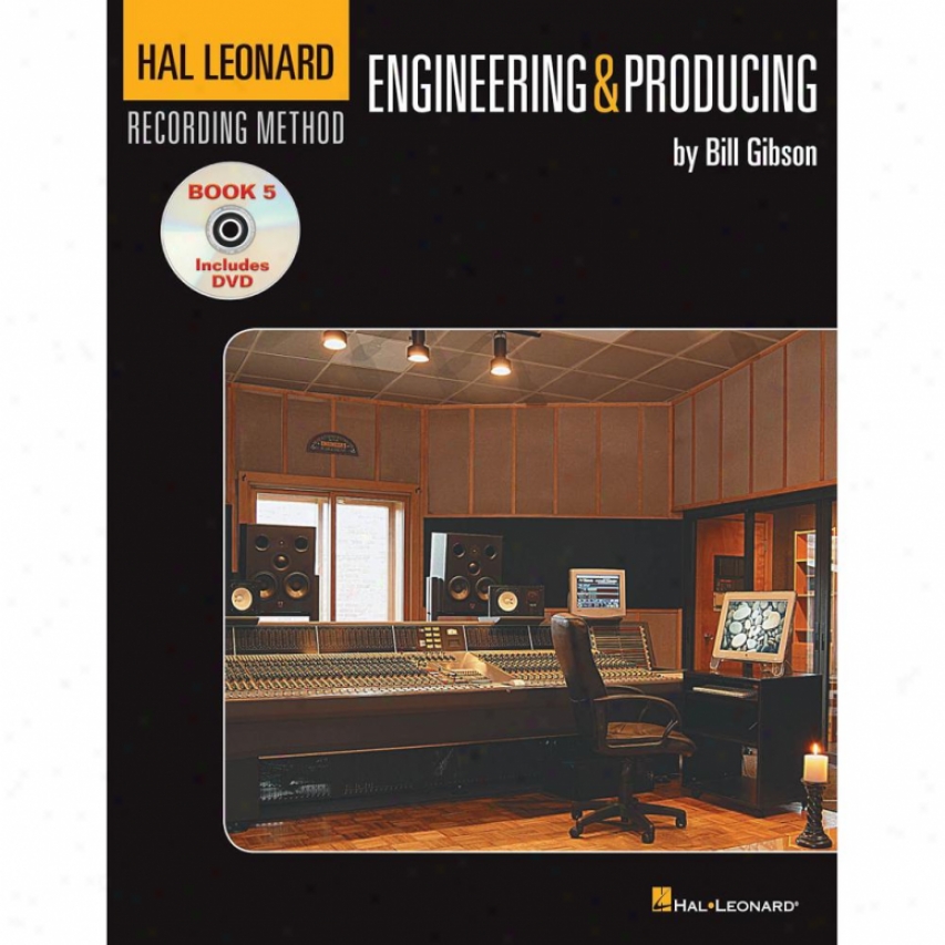 Hal Leonard Hl 00331777 Recording Method - Book Five: Engineering & Producing