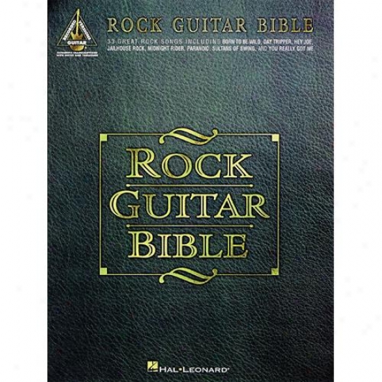 Hal Leonard Hl 0069O313 Rock Guitar Bible