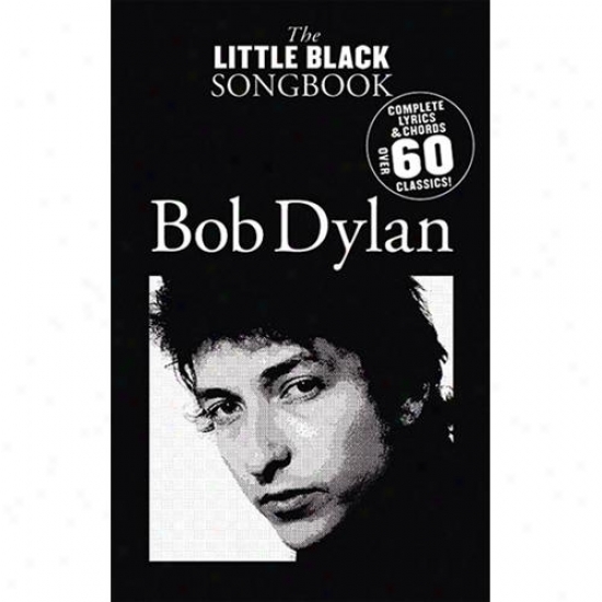 Hal Leonard Hl 14019178 The Little Dismal Songbook Of Bob Dylan