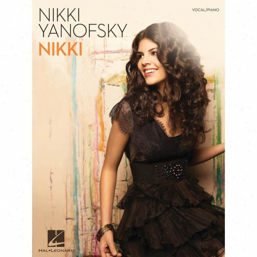 Hal Leonard Nikki Yanofsky - Nukki Songbook - Hl 00307170