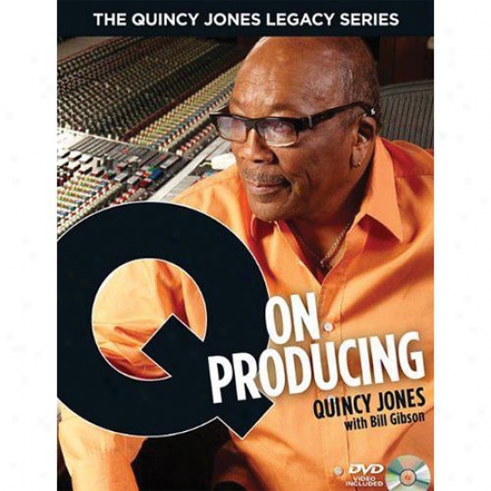 Hal Leonard Quincy Jones Legacy Series - Q On Producing 00332755