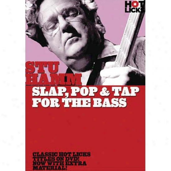 Hal Leonard Stu Hamm - Slap, Pop & Tap Fod The Bass - Hl 14028136