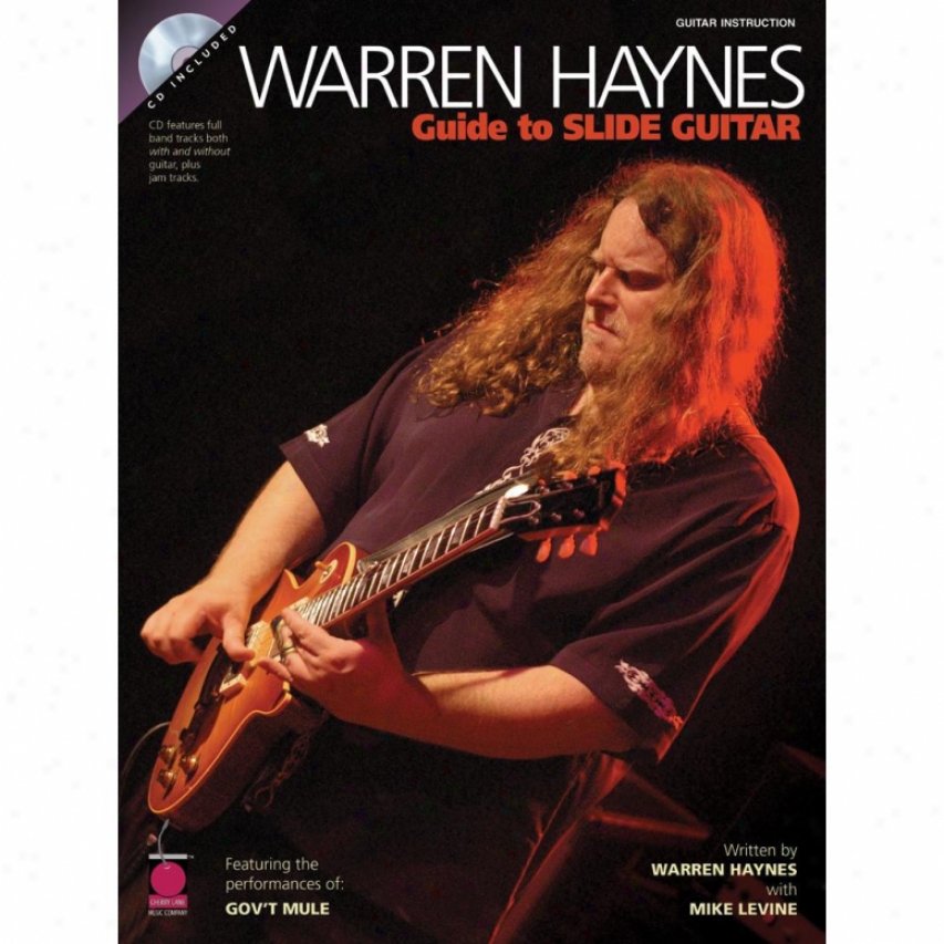 Hal Leonard Warren Haynes - Guide To Slide Guitar - Hl 02500476