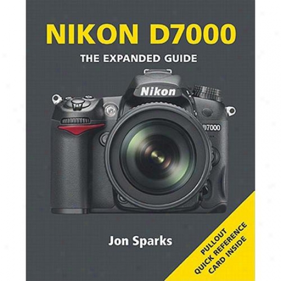 Nikon D3100 The Expanded Guide - Jon Sparks