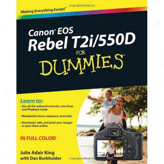 Wiley Canon Eos Rebel T2i/550d For Dummies - Julie Adair King