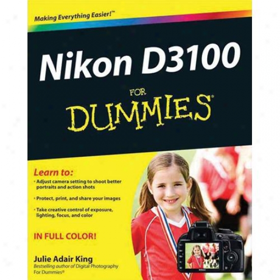 Wiley Nikon D3100 For Dummies By Julie Adair King Paperback