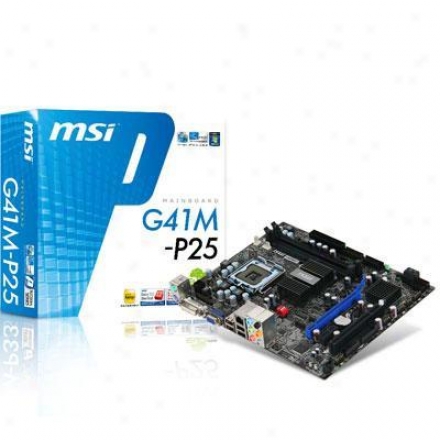 Msi Microstar G41m-p25L ga 775 Intel G41 Micro Atx Intel Desktop Motherboard