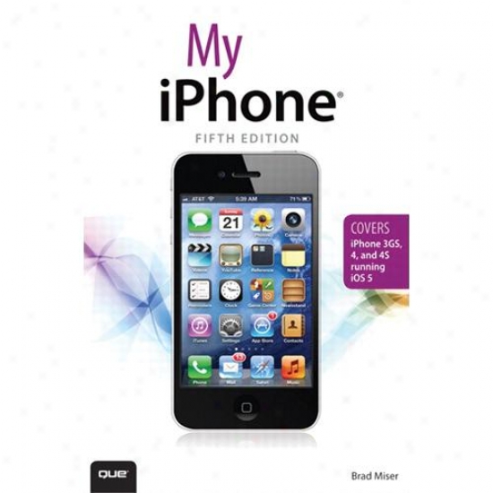 Que Publishing My Iphone By Brad Miser Paperback 0789748928