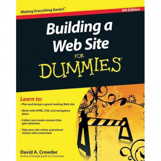 Wiley Building A Web Site For Dummies 4th Edition In the name of David A. Crowder 0470560938