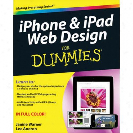 Wiley Iphone & Ipad Web Design For Dummies In proportion to Janine Warner Paperback