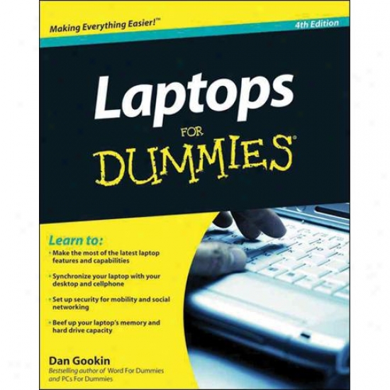 Wiley Laptops For Dummies 4tth Edition By Dan Gookin 0470578292
