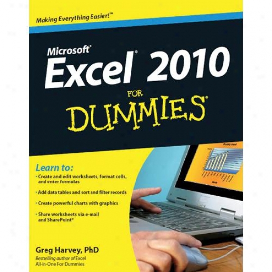 Wiley Microsoft Excel 2010 For Dummies By Greg Harvey 0470489536