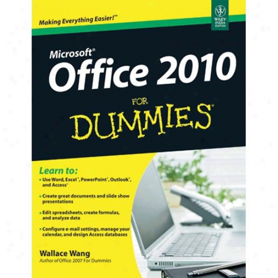 Wiley Microsoft Office 2010 For Dummies By Wallace Wang 0470489987