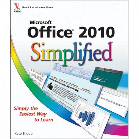 Wiley Microsoft Office 2010 Simplified Near to Kate Shoup 0470571941