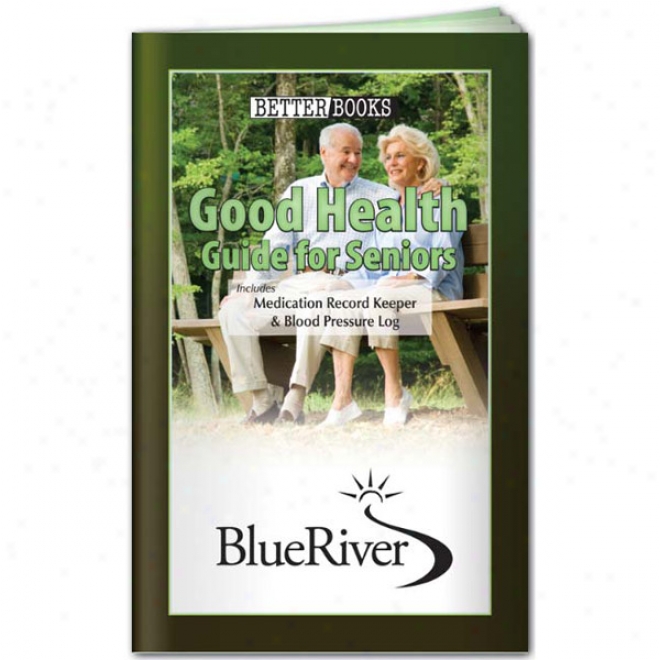 Better Book: Good Health Guide For Seniors