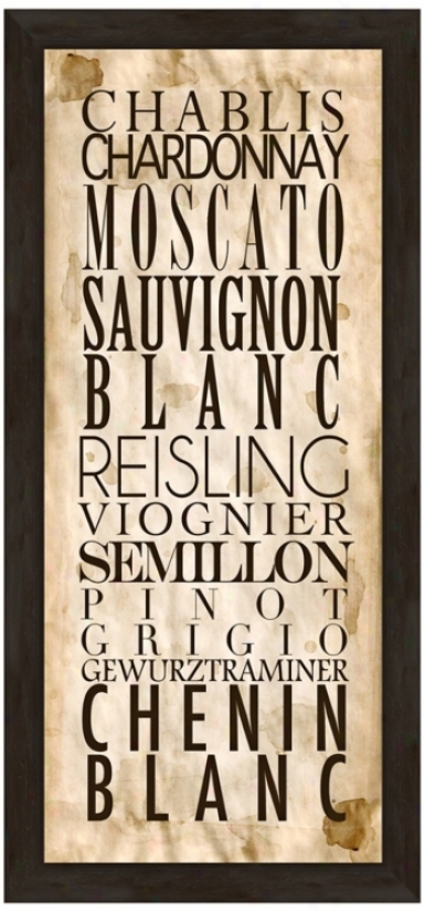 White Wine Types A 22 1/2" High Framed Wine Wall Art (w0426)