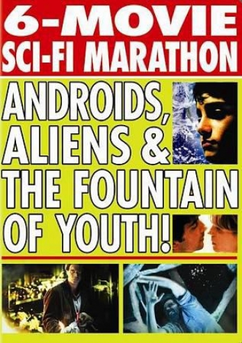 6-movie Sci-fi Marathon: Androids, Aliens & The Fountain Of Youth