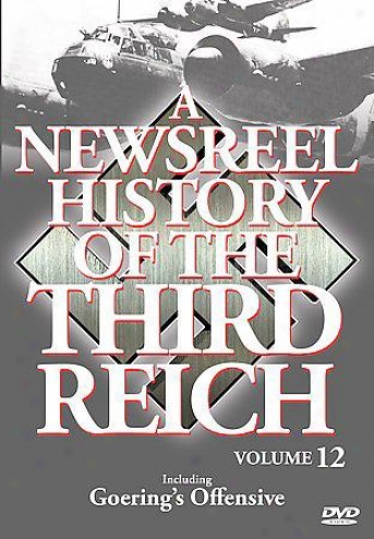 A Newsreel Account Of The Third Reich - Volume 12