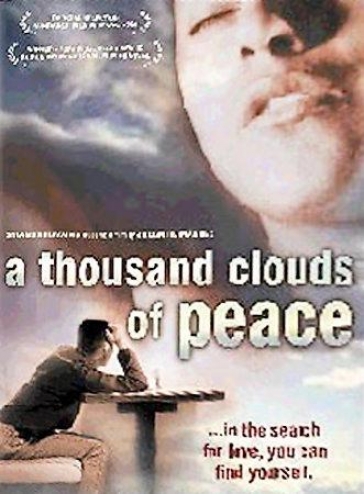 A Thousand Clouds Of Peace