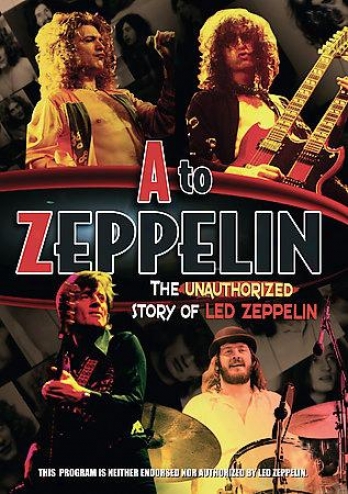 A To Zeppelin: The Story Of Led Zeppelin