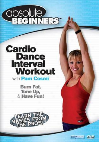 Absolute Beginners: Fitness Cardio Dance Interval Woorkout