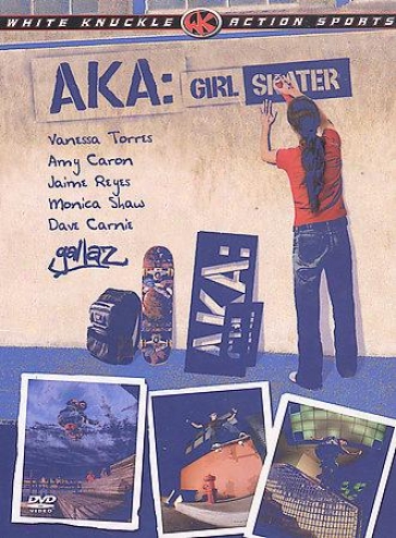 A.k.a. Girl Skater