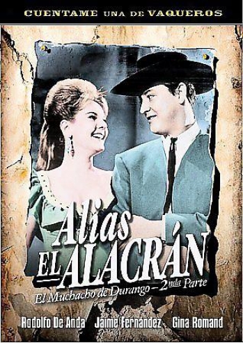 Alias El Alacran El Muchacho De Durango 2nda Parte