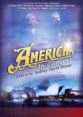 America - Live At The Sydney Opera House