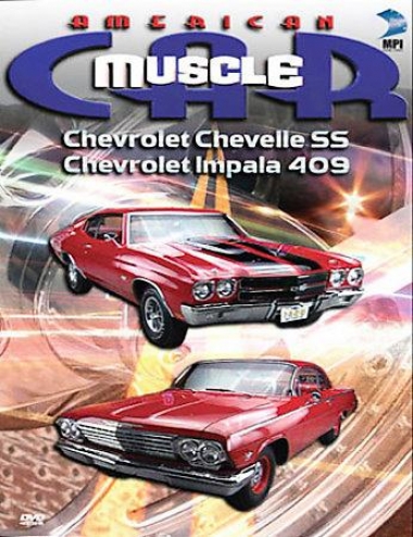 American Muscle Car - Chevrolet Chevelle Ss And Chevrolet Impala 409