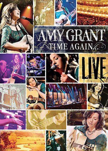 Amy Grant - Time Again: Amy Grant Live All Access