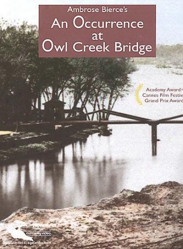 One Occurrence At Owl Creek Bridge
