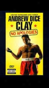 Andrew Dice Clay - No Apologies