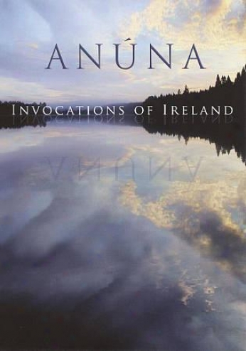 Anuna: Invocations Of Ireland