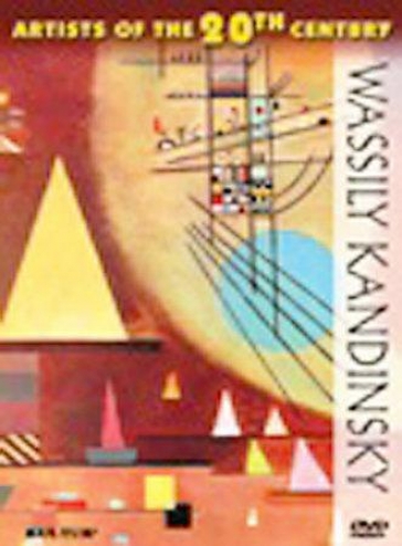 Artists Of The 20th Century: Wassily Kandinsky