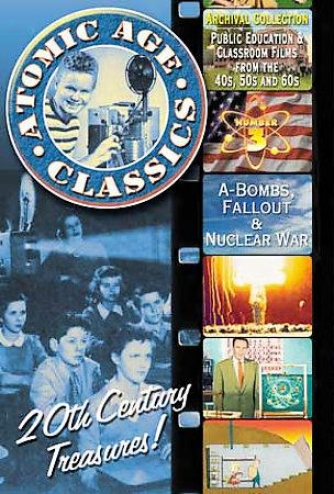 Atomic Age Classics Vol 3 - A-bombs, Fallout & Nuclear War