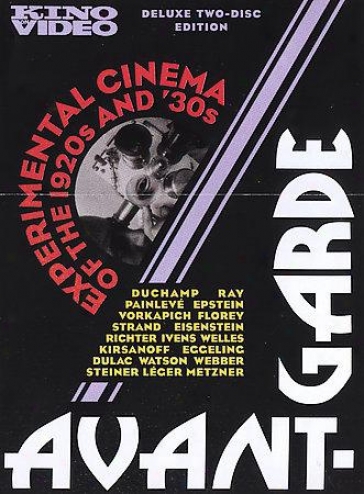 Avant Garde: Experimental Cinema Of The 1920's And '30's