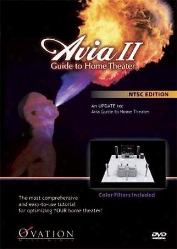 Avia Ii: Guide To Home Theater