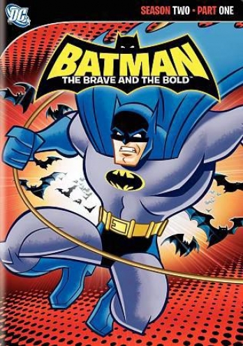 Batman: The Brave And The Fearless - Season Two, Part One