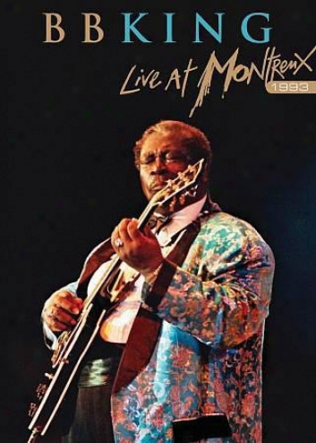 B.b. King - Live At Montreux 1993