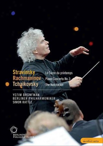Berliner Philharmoniker/sir Simon Rattle: Tchaikovsky/stravinsky/rachmaninoff