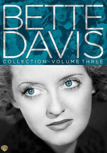 Bette Davis Collection - Volume 3