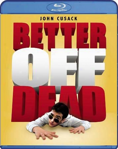 Better Off Dead