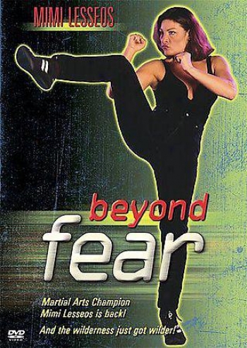 Beyond Fear