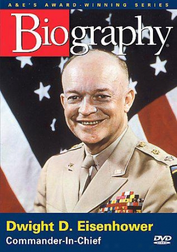 Biography: Dwight D. Eisenhower - Commander In Chief