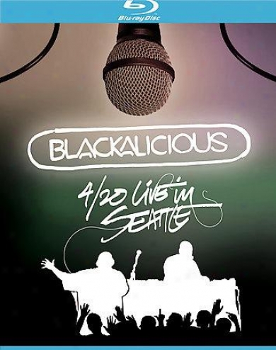 Blackalicious - 4/20 Live In Seattle